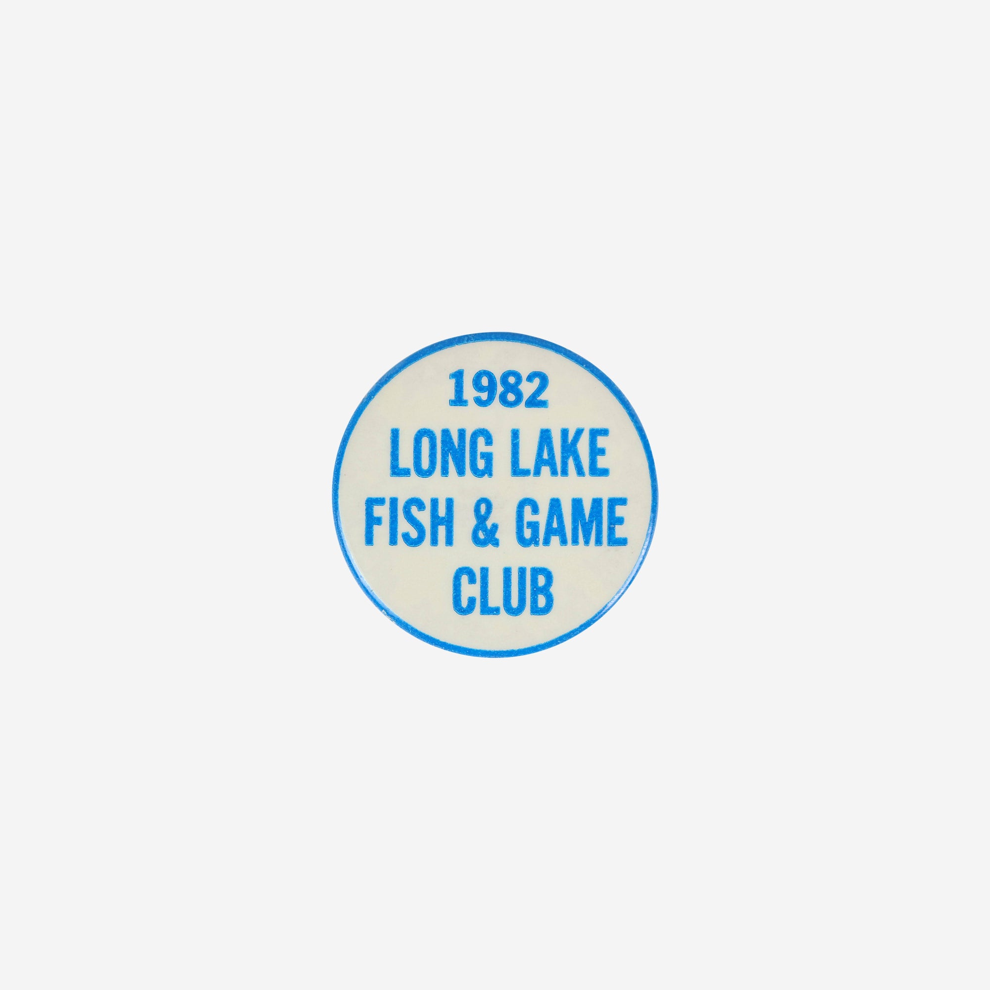 Vintage 1982 Long Lake Fish & Game Club Pinback Button — Universal Badge  Company